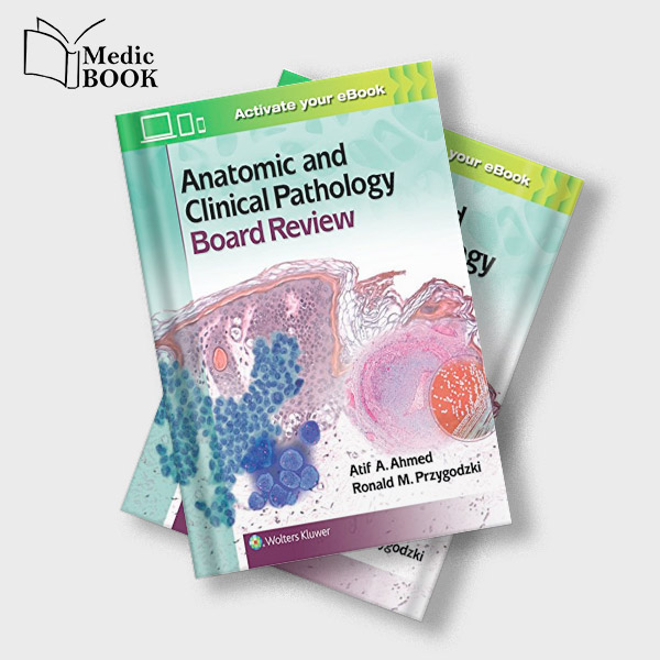 Anatomic and Clinical Pathology Board Review (Epub + Converted PDF)