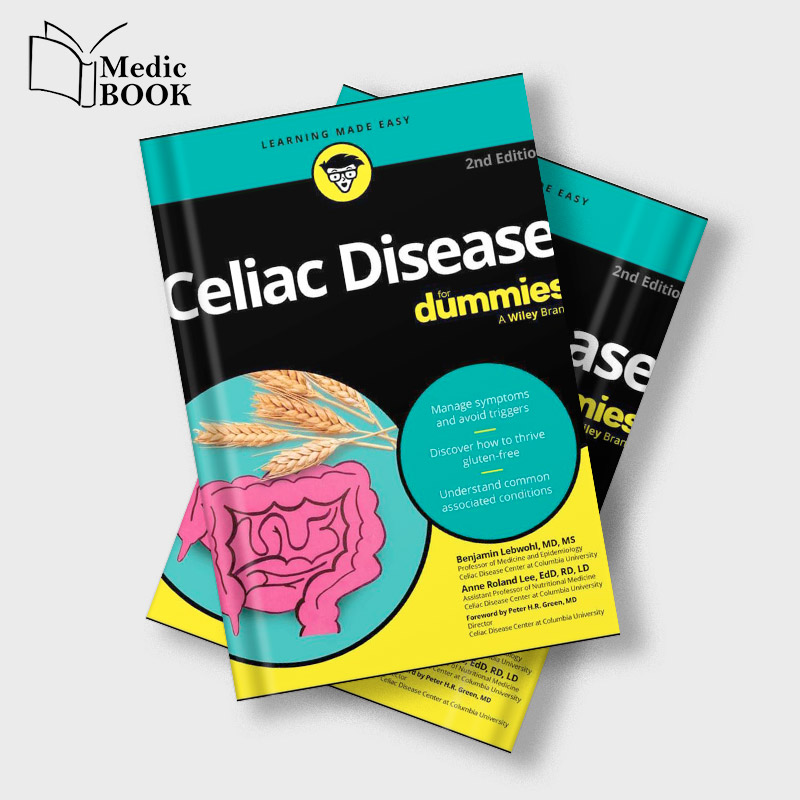 Celiac Disease For Dummies, 2nd Edition (Original PDF from Publisher)