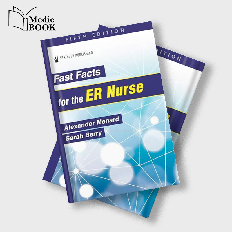 Fast Facts for the ER Nurse, 5th Edition (Original PDF from Publisher)